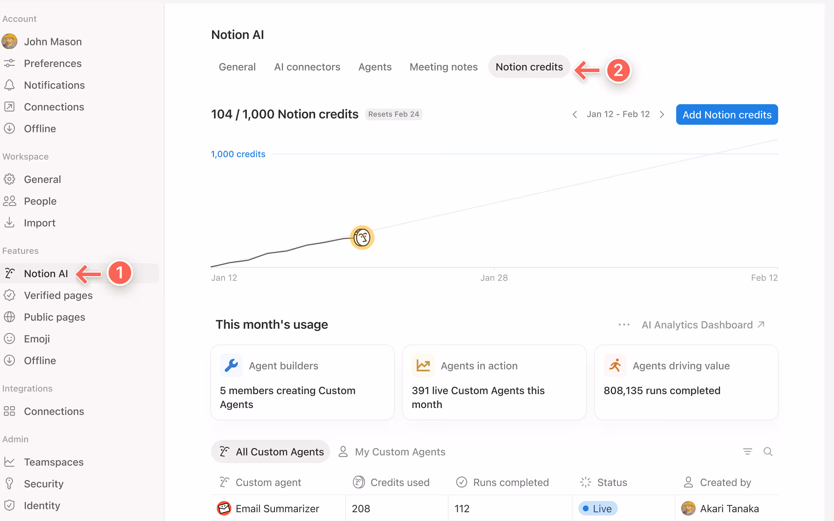 To access the Notion credits dashboard, go to Settings → Notion AI → Notion credits.