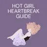 Profile picture of Hot Girl Heartbreak Guide